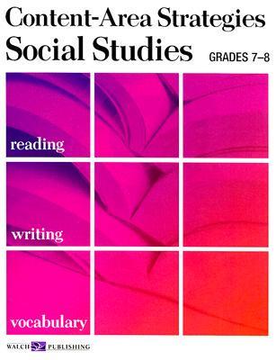 Content-Area Strategies: Social Studies Grades 7-8