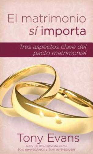 El Matrimonio Sí Importa