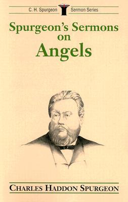 Spurgeon's Sermons on Angels