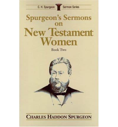 Spurgeon's Sermons: New Testament Women 2