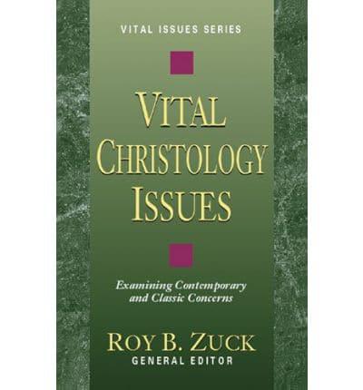 Vital Christology Issues