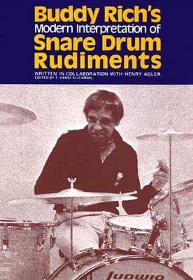 Buddy Rich's Modern Interpretation of Snare Drum Rudiments