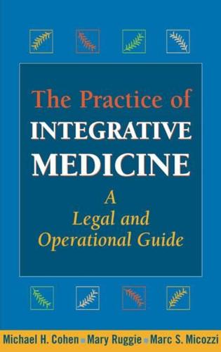 The Practice of Integrative Medicine