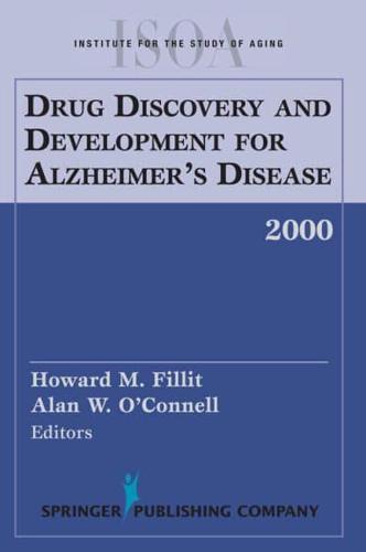 Drug Discovery and Development for Alzheimer's Disease 2000