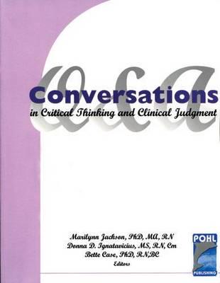 Conversations in Critical Thinking and Clinical Judgment