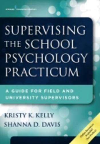 Supervising the school psychology practicum