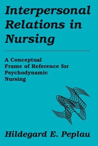 Interpersonal Relations In Nursing