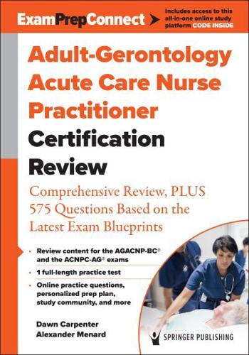 Adult-Gerontology Acute Care Nurse Practitioner Certification Review