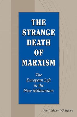 The Strange Death of Marxism