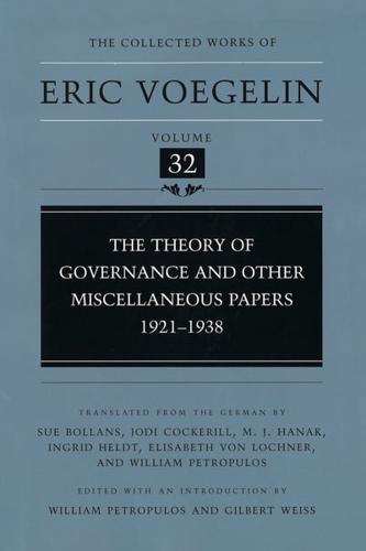 Theory of Governance and Other Miscellaneous Papers, 1921-1938 (CW32)