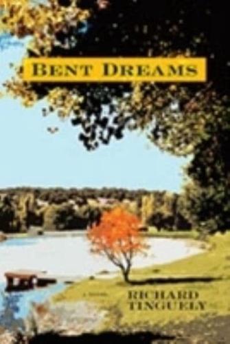 Bent Dreams