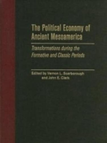 The Political Economy of Ancient Mesoamerica