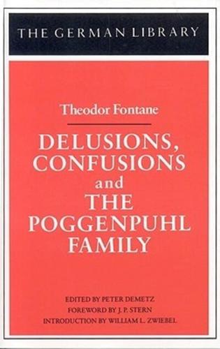 Delusions, Confusions, and the Poggenpuhl Family: Theodor Fontane