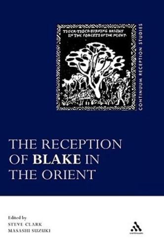 The Reception of Blake in the Orient