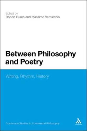 Between Philosophy and Poetry: Writing, Rhythm, History
