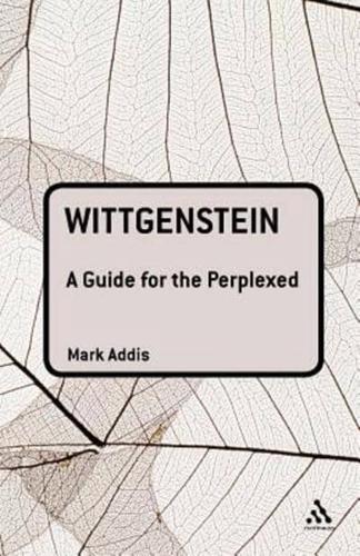 Wittgenstein: A Guide for the Perplexed