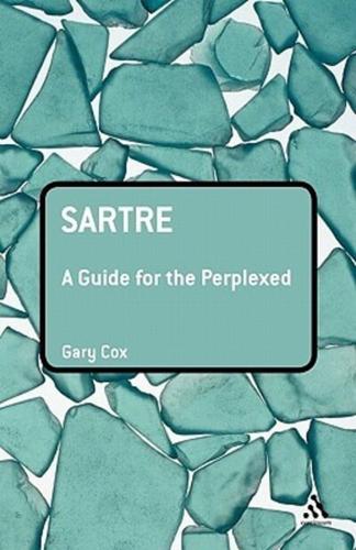 Sartre: A Guide for the Perplexed