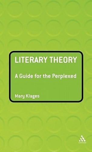 Literary Theory: A Guide for the Perplexed