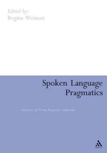 Spoken Language Pragmatics: Analysis of Form-Function Relations