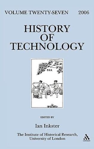 History of Technology, Volume Twenty-Seven