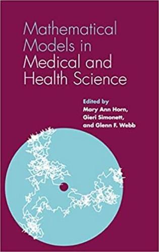 Mathematical Models in Medical and Health Science