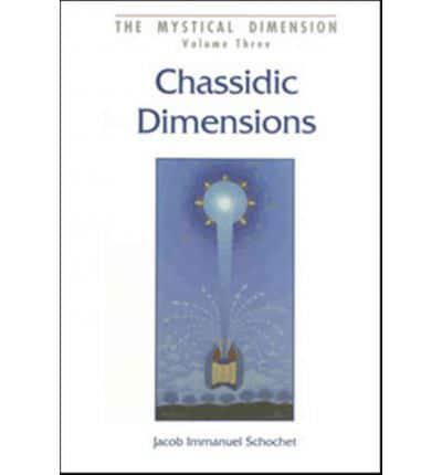 Chassidic Dimension, the - Mystical Dimension #3