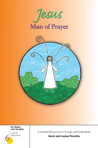 Jesus, Man of Prayer