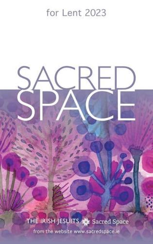 Sacred Space for Lent 2023