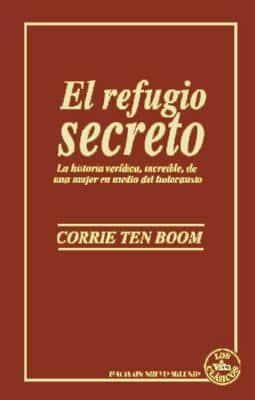 Refugio Secreto (Hiding Place) : Corrie Ten Boom : 9780829719734 :  Blackwell's