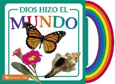 Dios Hizo Al Mundo / God Made the World