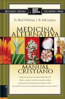 Medicina Alternativa: Christian Manual