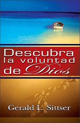 Descubra La Voluntad De Dios / Will Of God Way Of Life