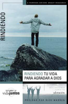 Entregando Tu Vida Para El Gozo De Dios/surrendering Your Life for God's Pleasure