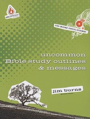 Uncommon Bible Study Outlines & Messages