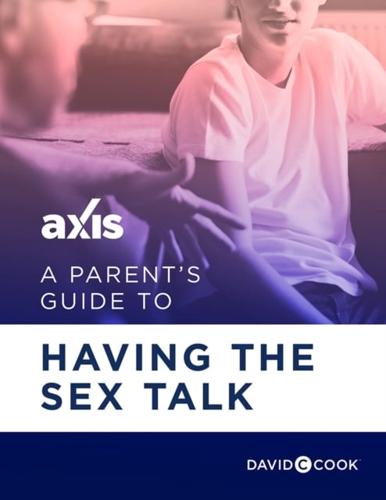 Parent's Guide to Having the Sex Talk
