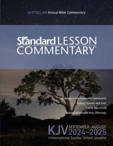 KJV Standard Lesson Commentary(r) 2024-2025