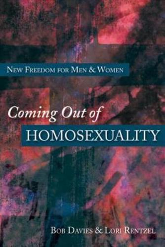 Coming Out of Homo-Sexuality