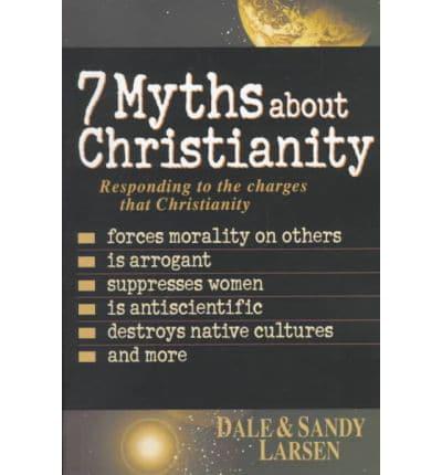 7 Myths About Christianity