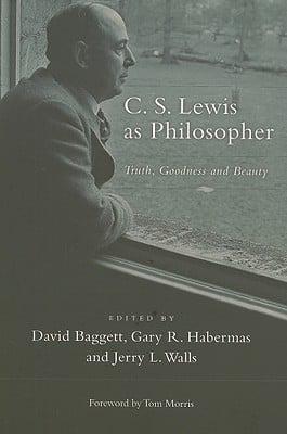 C.S. Lewis as Philosopher