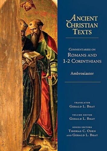Commentaries on Romans and 1-2 Corinthians