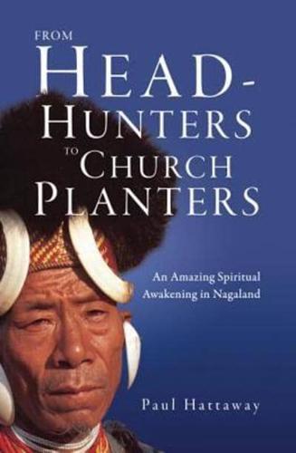 From Head-Hunters to Church Planters