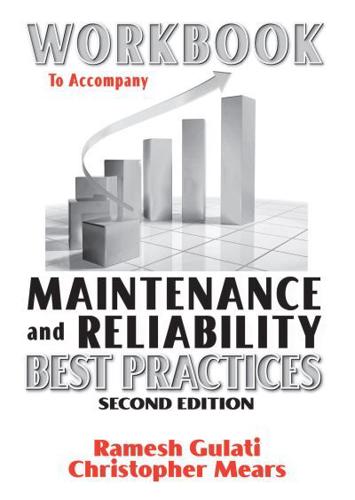 Student Workbook for Maintenance and Reliability Best Practices