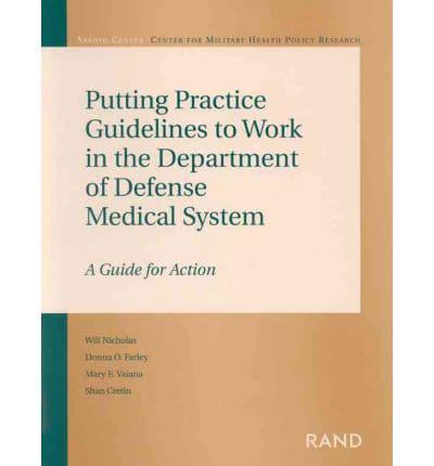 Putting Practice Guidelines to Work in the Department of Defense Medical System