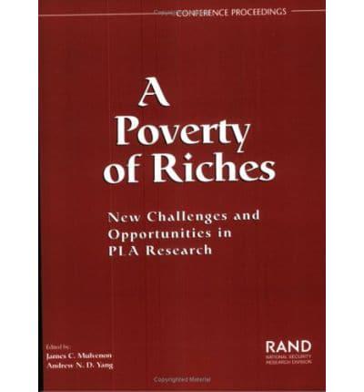 A Poverty of Riches