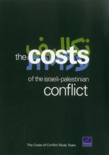 The Costs of the Israeli-Palestinian Conflict