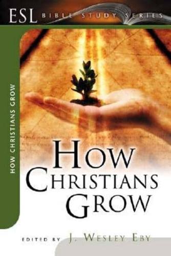 How Christians Grow