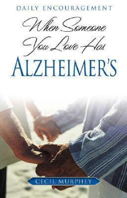 When Someone You Love Has Alzheimer's