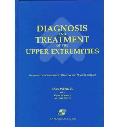 Diagnosis and Treatment of the Upper Extremities