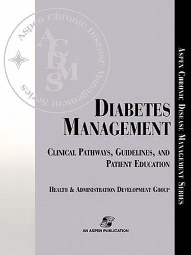 Diabetes Management: Clinical Pathways, Guidelines, and Patient Education
