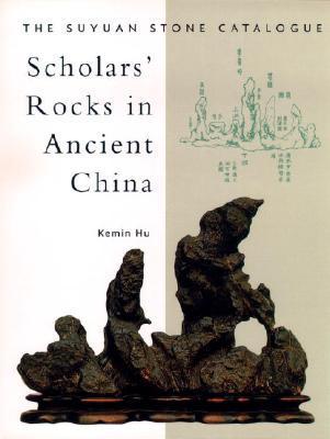 Scholar's Rocks in Ancient China